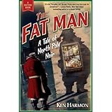 The Fat Man: A Tale of North Pole Noir