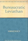 The bureaucratic Leviathan : a study in the sociology of communism