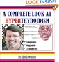 A Complete Look at Hyperthyroidism