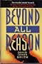 Beyond All Reason: The Crime That Shocked the World
