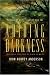 Abiding Darkness (The Black or White Chronicles #1)