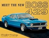 Ford Mustang Meet the New Boss 429 Car Retro Vintage Tin Sign - 13x16 , 16x13