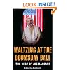 Waltzing at the Doomsday Ball: The Best of Joe Bageant
