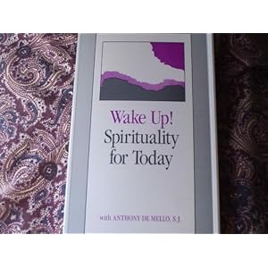 Wake Up - Anthony de Mello