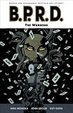 B.P.R.D., Vol. 10: The Warning