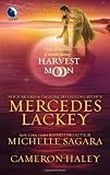 Click here to read the review of Harvest Moon by Mercedes Lackey, Michelle Sagara, and Cameron Haley
