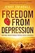 Freedom from Depression: Emotional healing through spiritual health and wholeness