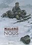 Malgr� nous, Tome 2 : Ostfront