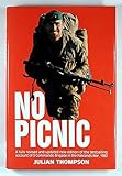 No picnic : 3 Commando Brigade in the South Atlantic 1982