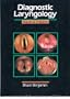 Diagnostic Laryngology: Adults and Children, 1e