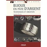 Bijoux en p�te d'argent : Techniques et cr�ationpar Jackie Truty