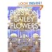 Preston Bailey Flowers: Centerpieces, Place Setting, Ceremonies, and Parties
