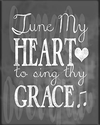 Tune My Heart To Sing Thy Grace Sign, Come Thou Fount Of Every Blessing Art, Come Thou Fount Wall Art, Chalkboard Print, Hymn Prints, 8 x 10 Prints