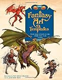 Fantasy art templates : ready-made artwork to copy, adapt, trace, scan & paint