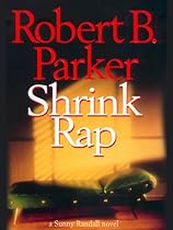 Shrink Rap (Sunny Randall Book 3) Shrink Rap (Sunny Randall Book 3)