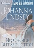 No Choice But Seduction: A Mallory Novel
