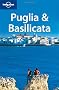 Puglia and Basilicata (Lonely Planet Regional Guides)