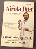 The Airola Diet & Cookbook: World Famous Diet of Supernutrition for Superhealth