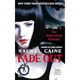 Fade Out: The Morganville Vampiresvon "Rachel Caine"