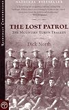 Lost Patrol: The Mounties' Yukon Tragedy