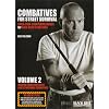 Combatives for Street Survival V.2: Weapon Counterattacks and Situational Combatives