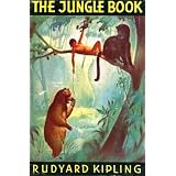 The Jungle Book (Illustrated with Free audiobook link) ~ Rudyard Kipling