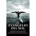 El evangelio del mal (Spanish Edition)