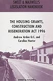 The Housing Grants, Construction and Regeneration Act 1996