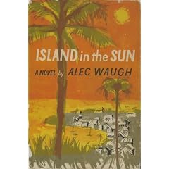 Island in the Sun a Story of the 1950's