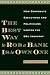 The Best Way to Rob a Bank Is to Own One: How Corporate Executives and Politicians Looted the S&L Industry