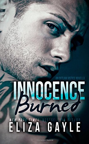 innocence burned an outlaw justice novella volume 1