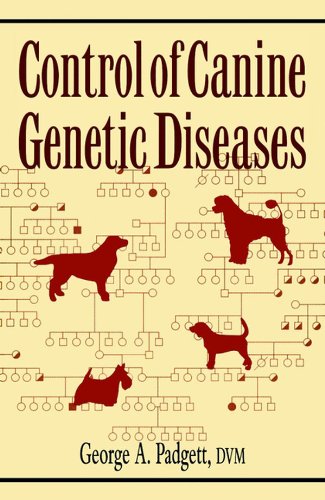 Control of Canine Genetic Diseases (Howell Reference Books)
