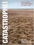 Catastrophe! the Looting and Destruction of Iraq's Past (Oriental Institute Museum Publications)