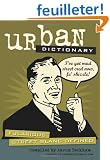 Urban Dictionary: Fularious Street Slang Defined