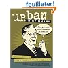 Urban Dictionary: Fularious Street Slang Defined