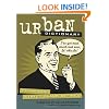 Urban Dictionary: Fularious Street Slang Defined