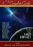 The Complete Guide to Writing Science Fiction: Volume One - First Contact (The Complete Guide to Writing Science Fiction)