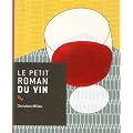 Le petit roman du vin