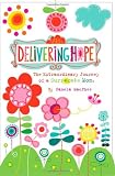 Produkt-Bild: Delivering Hope: The Extraordinary Journey of a Surrogate Mom