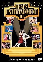 ザッツ・エンタテインメント PART3 [DVD]