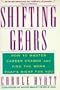 Shifting gears: How to master career change and find the work that's right for you