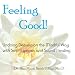Feeling Good: Undoing Depression the Mindful Way, With Self Hypnosis & Sound Healing
