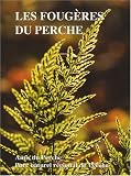 Les fougères du Perche Les fougères du Perche