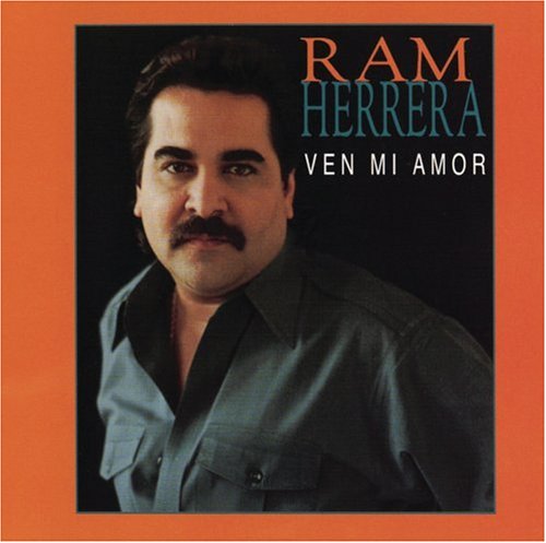 Ram Herrera - Ven Mi Amor - Zortam Music