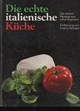 Produkt-Bild: S&auml;lzer die echte italienische K&uuml;che, Die besten Rezepte aus allen Regionen. Einf&uuml;hrung Franco Benussi., Buchklubausgabe, 319 Seiten, Abbildungen Gr.8&deg; Pappeinband dieser etwas beschabt