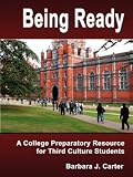  : Being Ready: A College Preparatory Resource for Third Culture Students