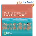Best of National Geographic. Die beeindruckendsten Landschaften der Welt