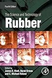 The science and technology of rubber