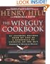 The Wise Guy Cookbook: My Favorite Recipes From My Life as a Goodfella to Cooking on the Run