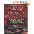 The Wiseguy Cookbook: My Favorite Recipes from My Life as a Goodfella to Cooking on the Run